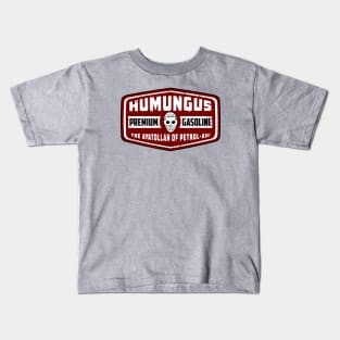 Humungus Gasoline (Alt Print) Kids T-Shirt